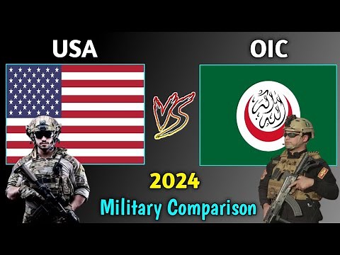 USA vs OIC Military Power Comparison 2024 | OIC vs USA Military Comparison 2024