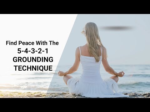 54321 Grounding Technique: A Grounding Exercise for Anxiety