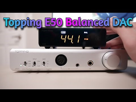 Compact Balanced DAC for $269! - Topping E50 Dac Review w/ detailed features overview (vs SMSL SU-9)
