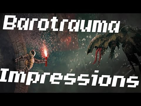 Barotrauma Impressions/Review
