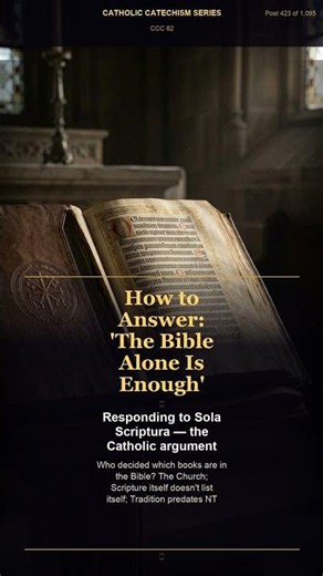 How to Answer: 'The Bible Alone Is Enough' · CCC §82 #Shorts