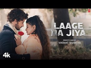 Laage Na Jiya - Vikrant Bhartiya, Feat. Gautam Singh Vig, Urmita Ghosh | Latest Video Song 2024