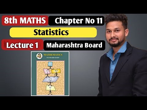 8th Maths | Chapter 11| Statistics | Lecture 1 | maharashtra board |