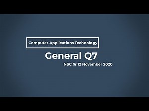 NSC CAT Gr 12 2020 - Q7 General