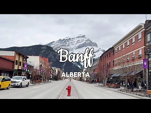 Banff Downtown Tour | Alberta, Canada | Travel Video