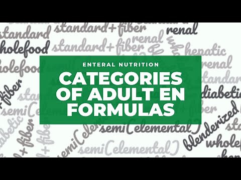 Categories of Adult Enteral Nutrition Formulas