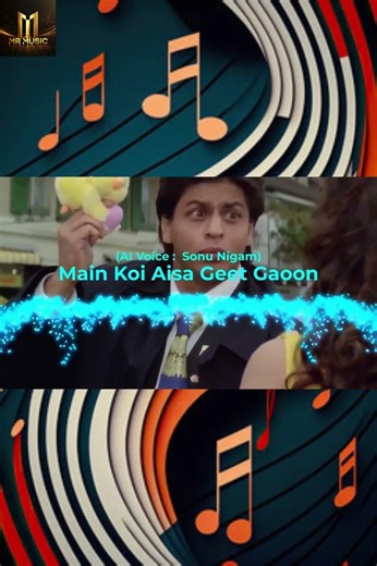 Main Koi Aisa Geet Gaoon (AI Voice : Sonu Nigam) - Yes Boss | Shah Rukh Khan | Jatin–Lalit | MRMUSIC