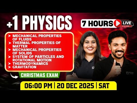 Plus One Physics Christmas Exam | Term 2 Chapters Revision | Chapters 6,7,8,9,10,11| Exam Winner