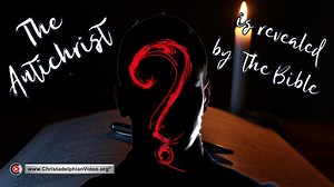 The Antichrist is revealed by the Bible!