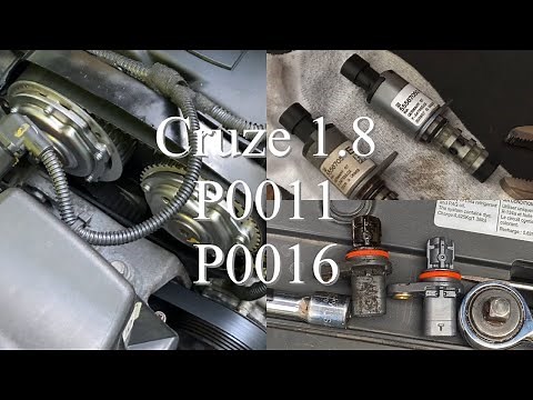 Chevy Cruze 1.8 P0011 P0016 VVT Sprocket, Solenoid, Sensor fix￼