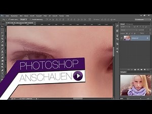 Photoshop Grundlagen - Der Einstieg
