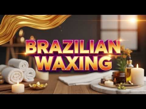 Silk & Serenity: Elite Brazilian Waxing for Smooth, Luxurious Skin