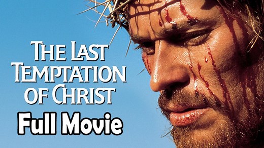 The Last Temptation of Christ (1988) Full Movie HD