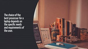 What Is The Best Processor For A Laptop