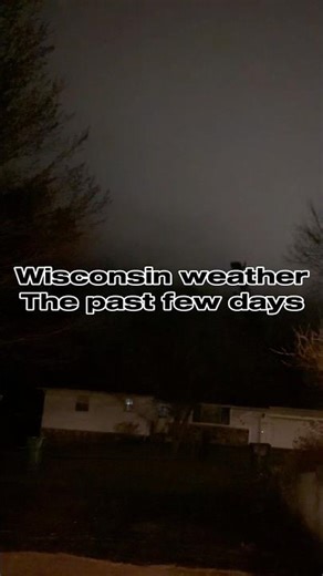 Wisconsin weather the past few days