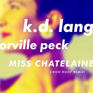 Happy to celebrate the end of #pride month with the Iron Hoof remix of Miss Chatelaine done by the one and only Orville Peck! https://smarturl.it/MissChatelaineRemix | k.d. lang