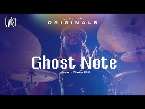 Ghost-Note | LIVE at Jazz à la Villette Festival, 2019 (Paris) | Qwest TV