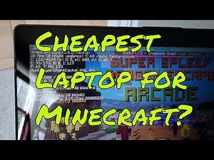 The cheapest laptop to play minecraft !