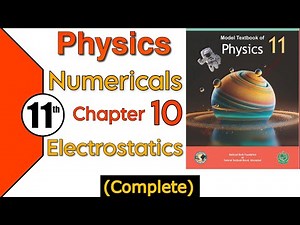 Class 11 Physics Chapter 10 Electrostatics Numericals | Federal Board | ( Ch 10 Numerical Class 11).
