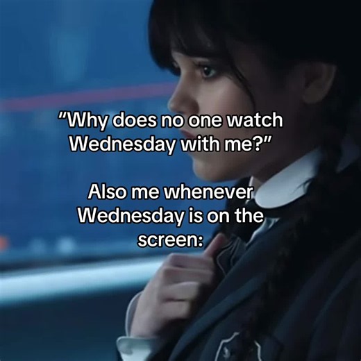 Why Does No One Watch Wednesday With Me? Funny Addams Family Meme