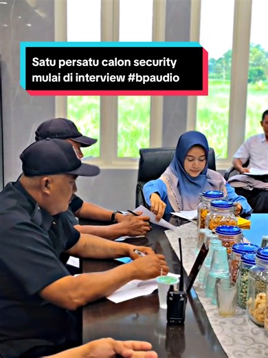 Interview Calon Security di BP Audio