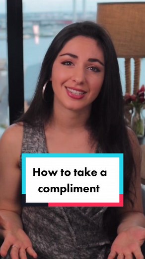 How to Accept Compliments with Confidence