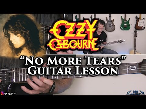 Ozzy Osbourne - No More Tears Guitar Lesson (Full Song)