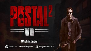 Postal 2: VR announced for multiple VR platforms