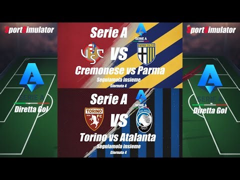 TORINO vs ATALANTA - CREMONESE vs PARMA - Serie A - Giornata 4 - DIRETTA LIVE - Cronaca e campo 3d