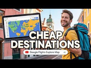 How to Find CHEAP Destinations with Google Flights Explore Map (2025 Guide!)