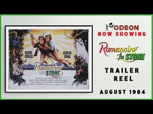 ROMANCING THE STONE (August 1984 Odeon Cinema Trailer Reel) -- Home Cinema