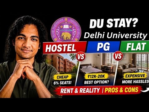DU HOSTEL vs PG vs FLAT | Rent & Reality | Complete Information With PROS And CONS