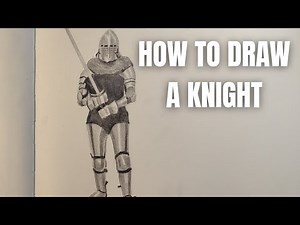 How to Draw a Knight in Armor - Figure Drawing