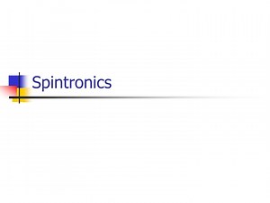 Spintronics - SlideServe