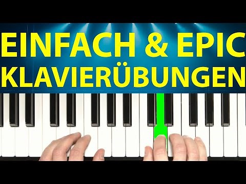 Die 5 EPISCHSTEN Klavierübungen für Anfänger (SCHNELL & EINFACH!)