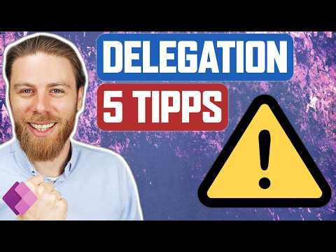 5 Tipps zur Delegation in Power Apps (die wirklich funktionieren)