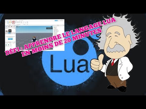 DéFI : APPRENDRE LES BASES DU LANGAGE LUA EN MOINS DE 20 MINUTES