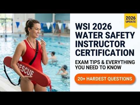 Water Safety Instructor Certification Practice Test 2026 | WSI Exam Prep Guide