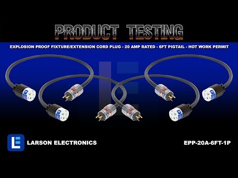 Explosion Proof Fixture/Extension Cord Plug - 20 Amp Rated - 6ft Pigtail - Hot Work Permit