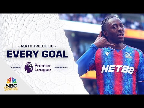 Every Premier League goal from Matchweek 36 (2024-25) | NBC Sports