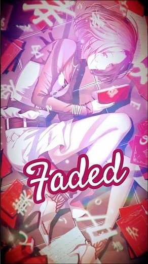 {EDIT} Faded Nightcore Alan Walker