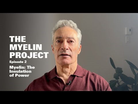 Episode 2 — Myelin: The Insulation of Power | The Myelin Project — Remastered Audio + Video