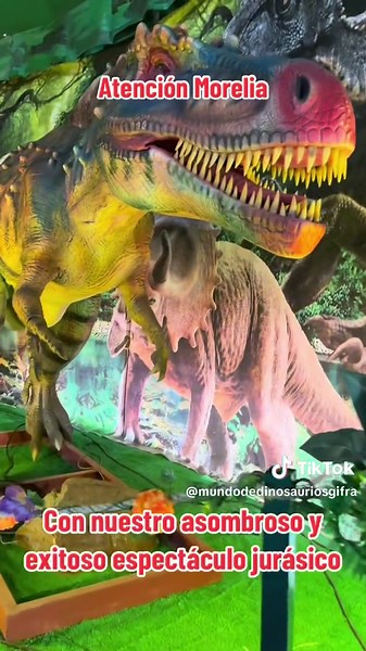 Descubre el Mundo de Dinosaurios en Morelia