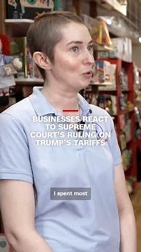 Businesses react to Supreme Court’s ruling on Trump’s tariffs