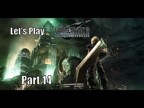 Let's Play Final Fantasy 7 Remake - Part 14