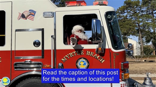 Santa will be riding on a fire truck through parts of Myrtle Beach today, Saturday, December 20! Here's the full schedule. Please keep in mind that this is subject to change in case there are emergencies in the North Pole. Pine Island Road/21st Avenue North (Saturday, Dec. 20) 11 a.m. Booker T. Washington Neighborhoods 11:30 a.m. Greens Boulevard Neighborhoods – Monticello (1300 Osceola Street), Willow Run, Quail Marsh, Patriots Way, Sandygate Apartments 12:00 p.m. Bay Pointe Apartments/Alliance