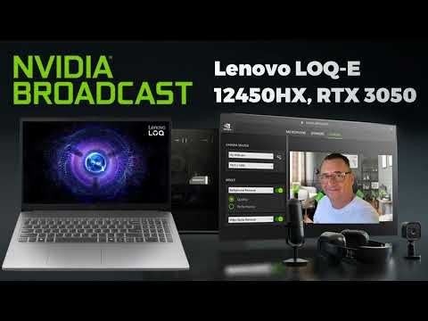 NVIDIA BROADCAST 2 0 Notebook Lenovo Loq e 15iax9e Intel Core I5 12450hx 16gb 512