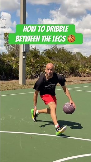 How To Dribble Between The Legs For Beginners 🏀