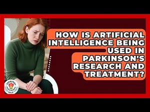 How Is Artificial Intelligence Being Used In Parkinson's Research And Treatment?