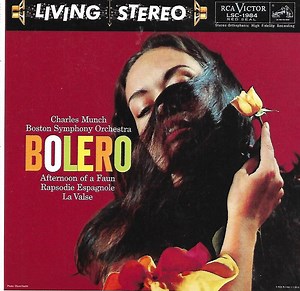 Maurice Ravel -  Ravel* / Charles Munch, Boston Symphony Orchestra ‎– Bolero